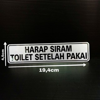 Jual Sign Label Acrylic Tulisan Harap Siram Toilet Setelah Pakai Shopee Indonesia