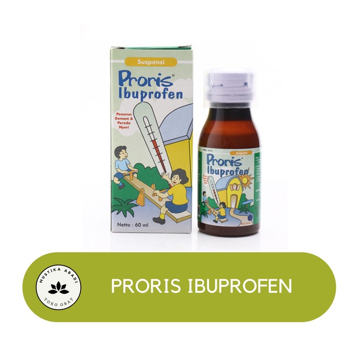 Proris Ibuprofen Menurunkan Demam Pada Anak Sakit Kepala & Gigi