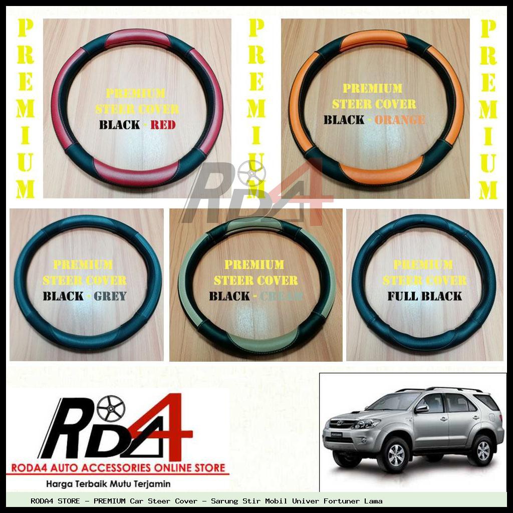 PREMIUM Car Steer Cover - Sarung Stir Mobil Univer Fortuner Lama