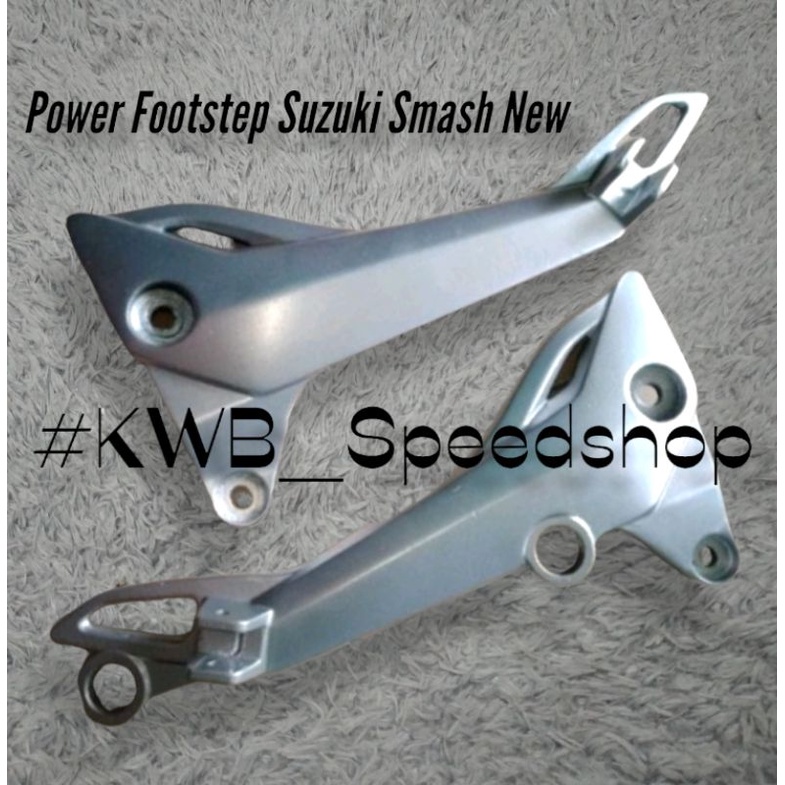 power footstep smash power suzuki smash power foot step bastep belakang smash lama smash new model ori original sepasang