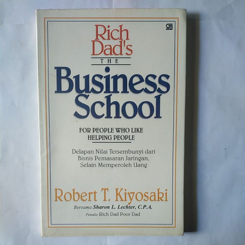 Business School - Robert T Kiyosaki