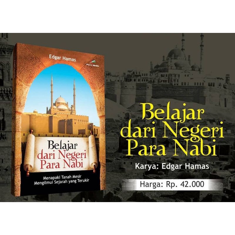 

Belajar dari Negeri Para Nabi. PRO U MEDIA