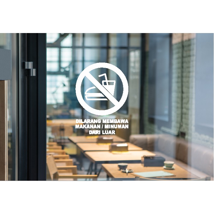 Jual Cutting Stiker Logo Dilarang Membawa Makan Minum Dari Luar Cafe