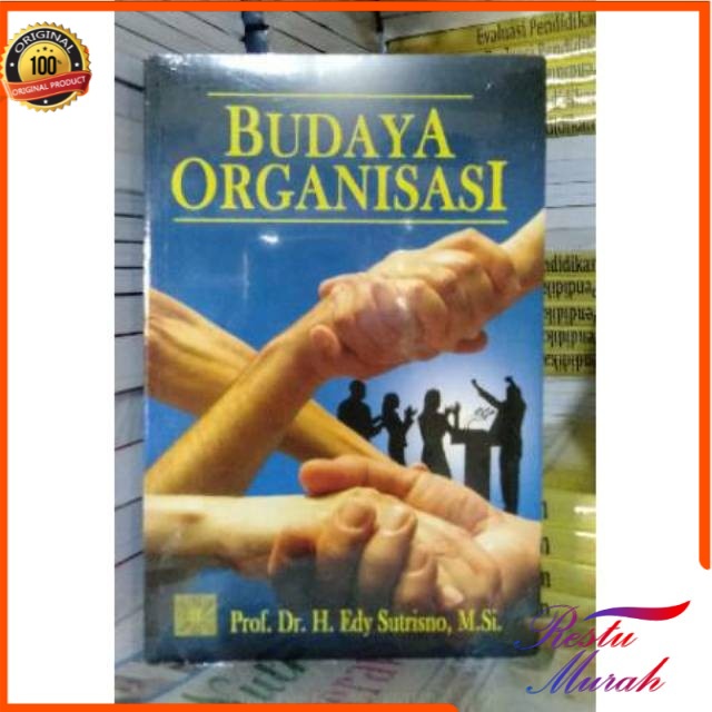 Budaya Organisasi - Edy Sutrisno