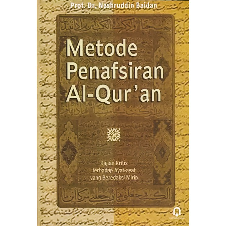 Jual Buku Metode Penafsiran Al-Quran Nashruddin Baidan | Shopee Indonesia