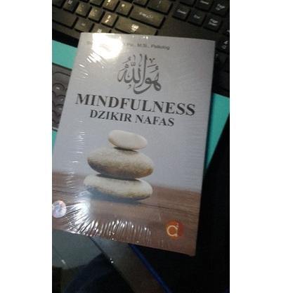 

Paling Sesuai.. buku Mindfulness Dzikir Nafas