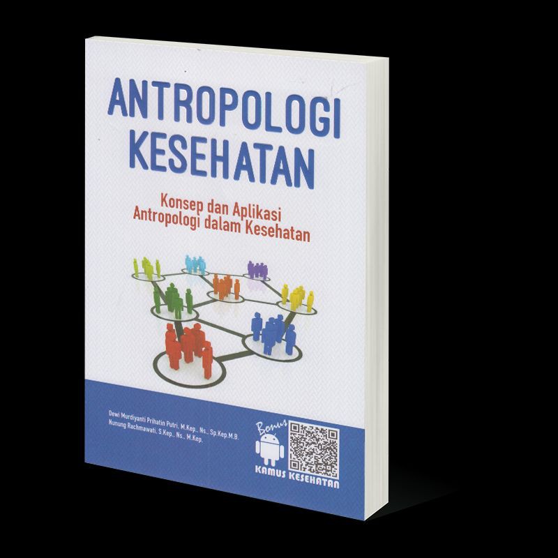 ANTROPOLOGI KESEHATAN KONSEP DAN APLIKASI ANTROPOLOGI DALAM KESEHATAN
