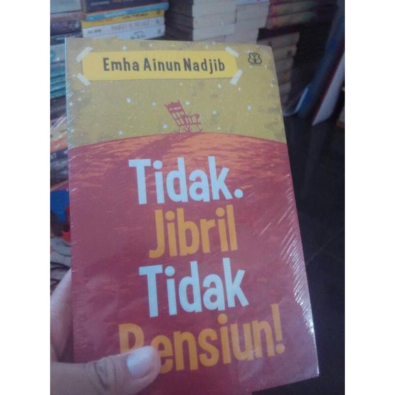 Tidak Jibril Tidak Pensiun, Emha Ainun Nadjib