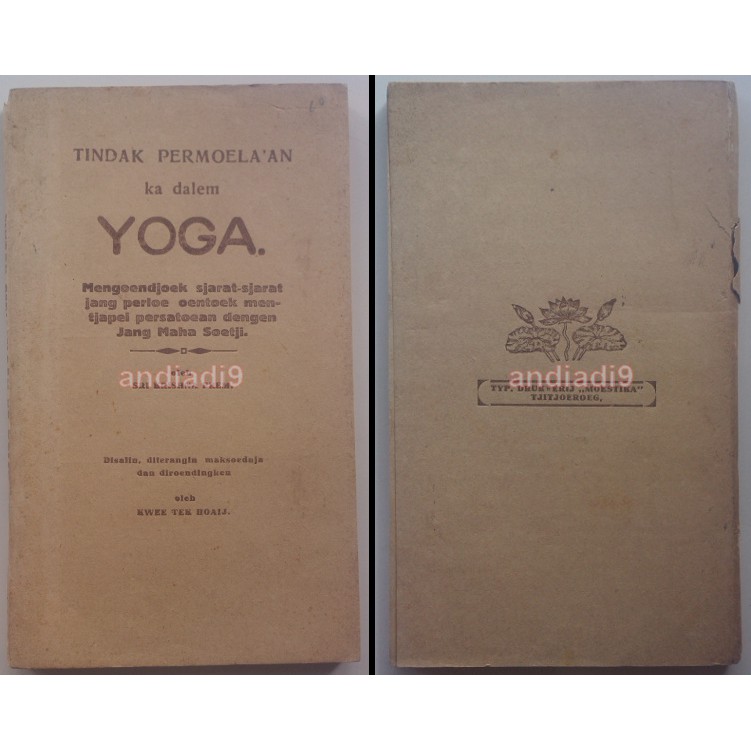 TINDAK PERMOELA'AN KA DALEM YOGA SRI KRISHNA PREM KWEE TEK HOAIJ TJITAKAN PERTAMA 1949