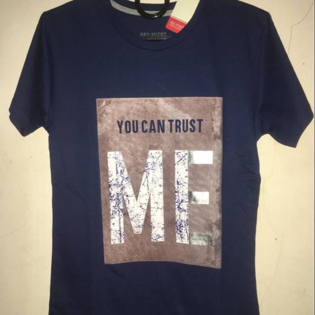 Kaos Red Point You Can Trust Me