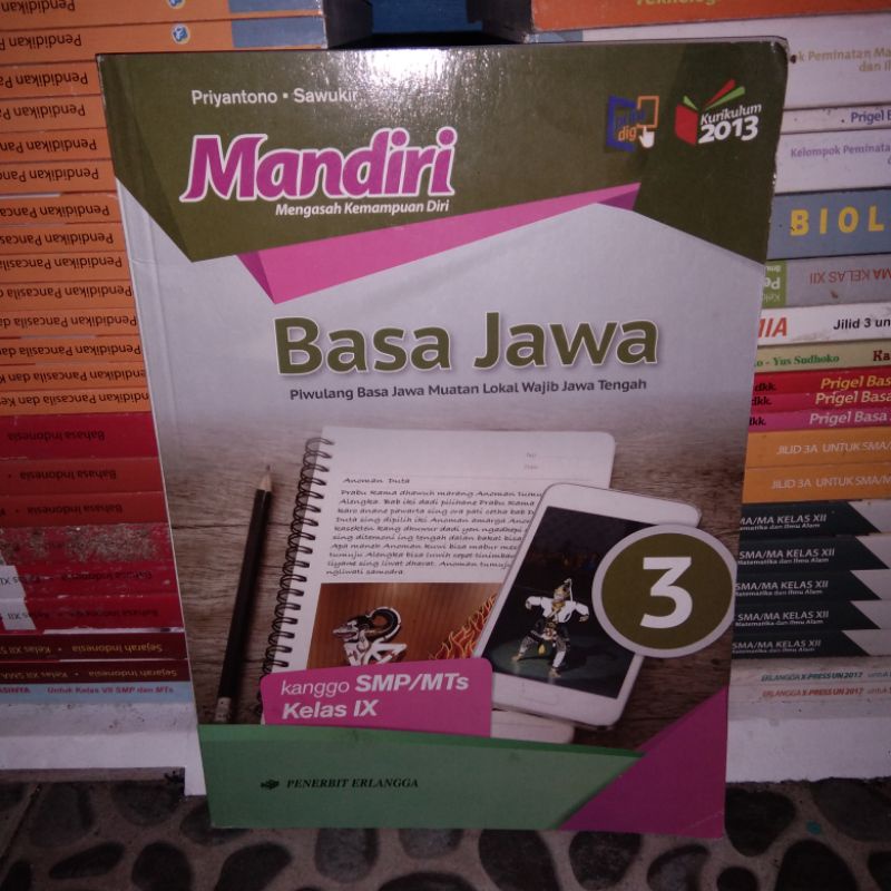 Buku Mandiri Bahasa Basa Jawa Kelas 9 IX 3 SMP Penerbit Erlangga Kurikulum 2013 - Priyantono Sawukir