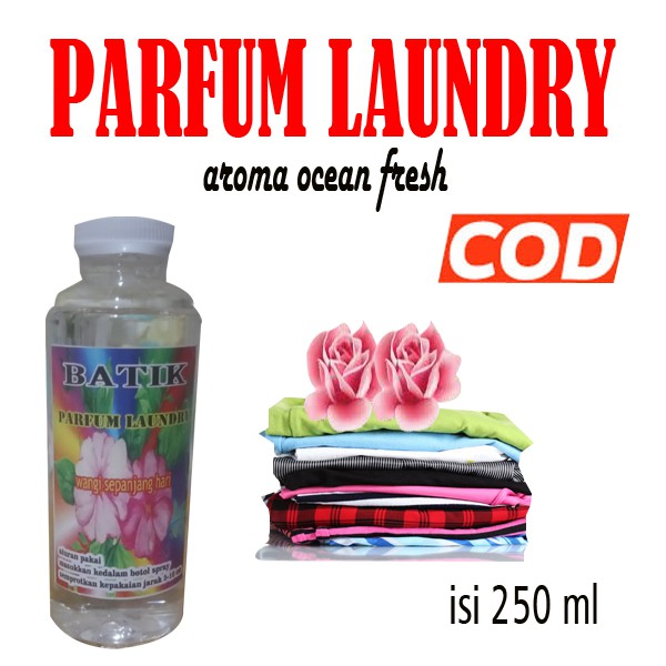 PARFUM LAUNDRY GRADE A AROMA OCEAN FRESH ISI 250 ML