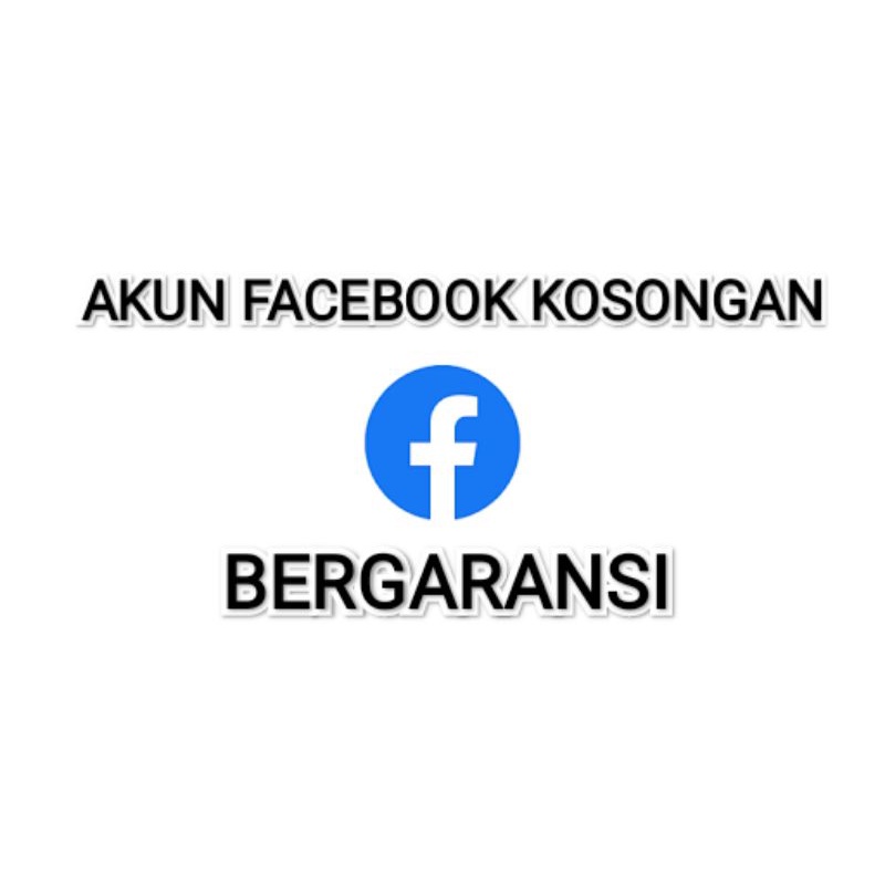 Jual akun facebook baru/kosong termurah dan bergaransi