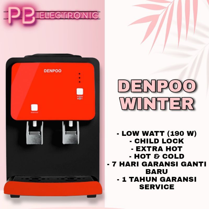 WATER DISPENSER HOT&amp; COLD DENPOO WINTER LOW WATT