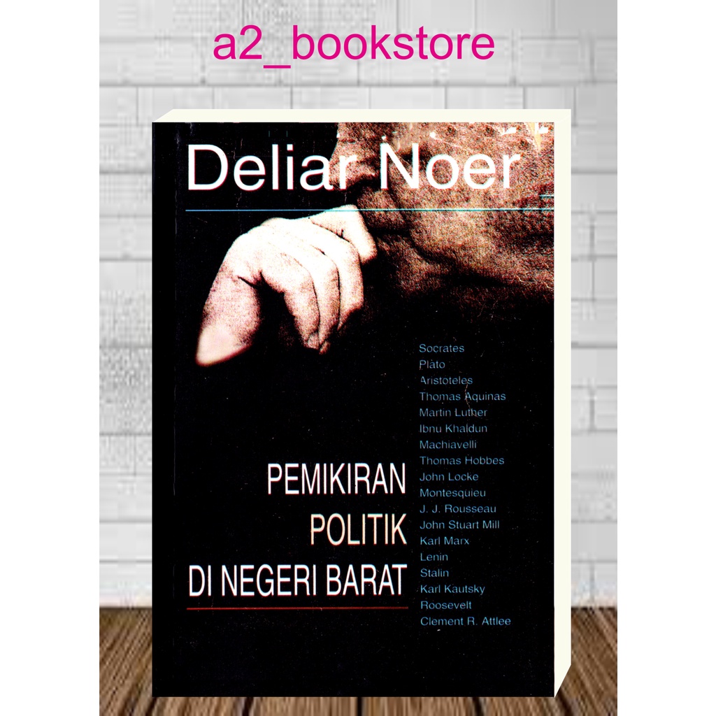 PEMIKIRAN POLITIK DI NEGERI BARAT by Deliar Noer