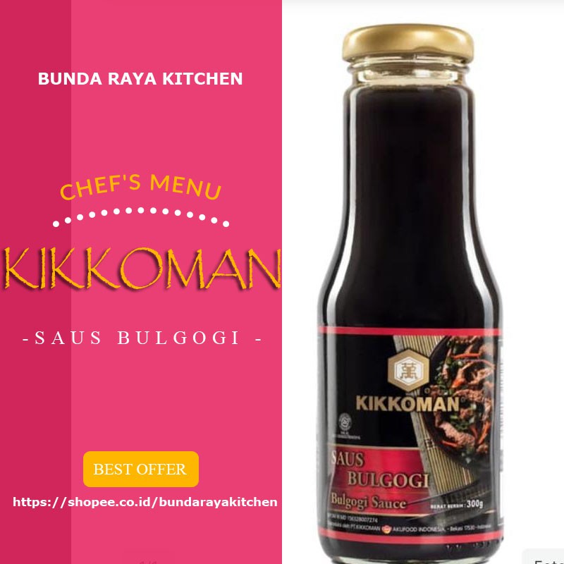 

Premium Sous / Bulgogi Sauce /Saus Bulgogi/Kikkoman/pack@300Gr.JOSS!!!