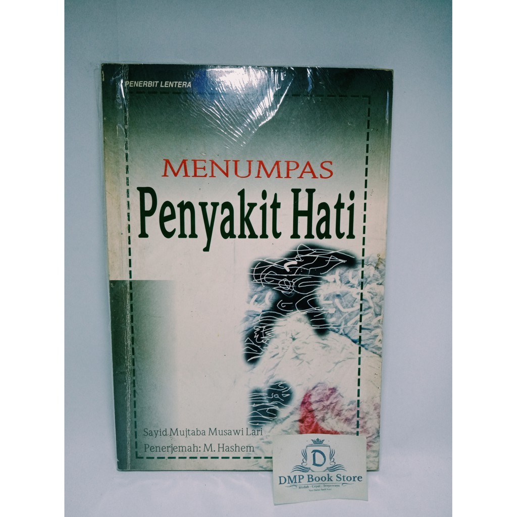 

Buku Menumpas Penyakit Hati - SAYID MUJTABA MUSAWI LARI