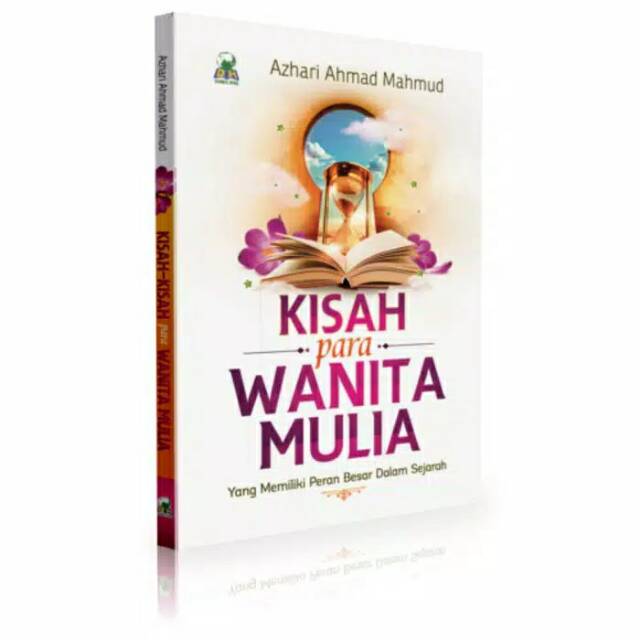 Kisah Para Wanita Mulia/buku islami/sirah nabawi