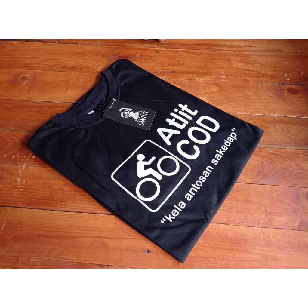 Kaos ATLIT COD /kaos tulisan sunda Kela Antosan Sakedap / kaos celoteh sunda lucu / kaos viral / kao