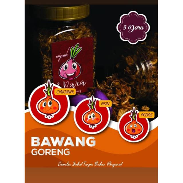 

Bawang goreng 3 dara