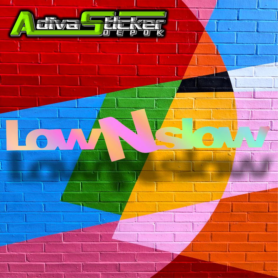 STIKER CUTTING LOWNSLOW BAHAN