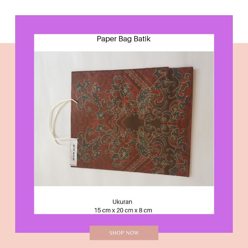 

Paper Bag Batik 15 cmx 20cmx 8cm