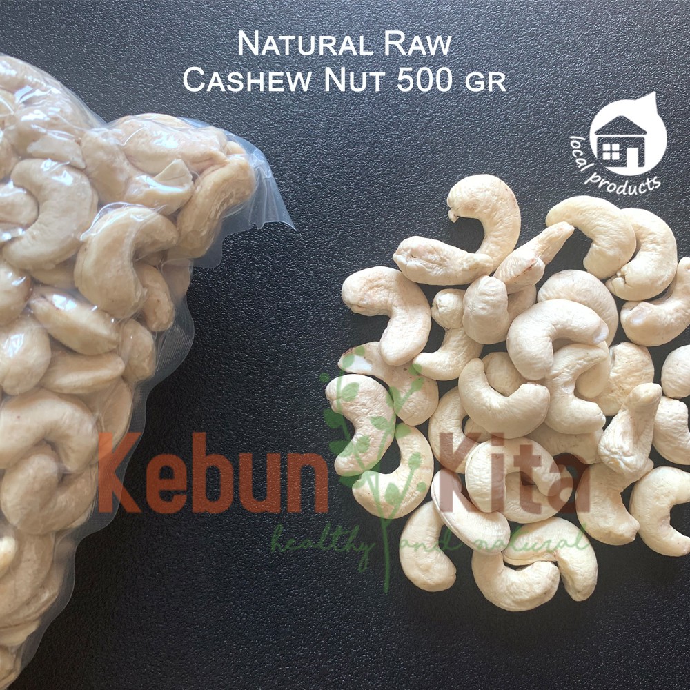 

Natural Raw Cashew Nut 500 gr (Kacang Mede Mentah)