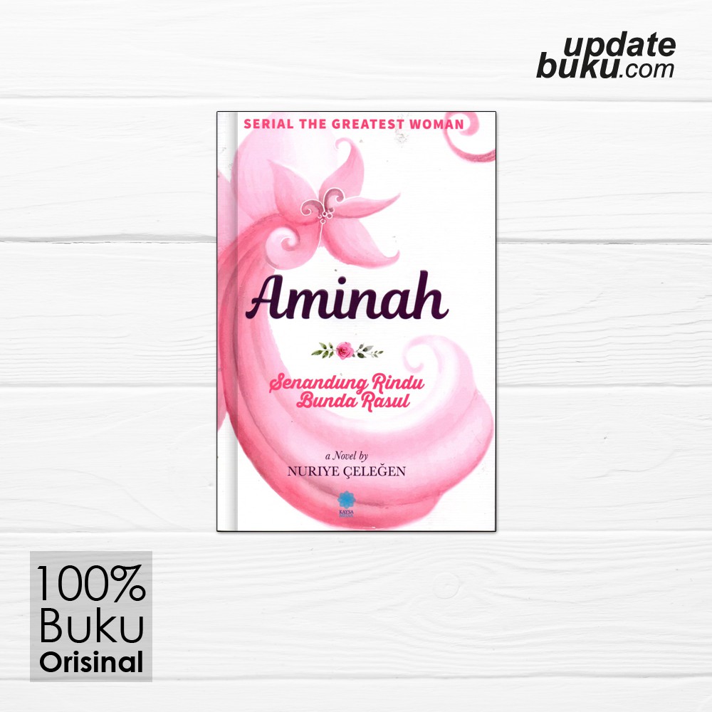Aminah; Senandung Rindu Bunda Rasul