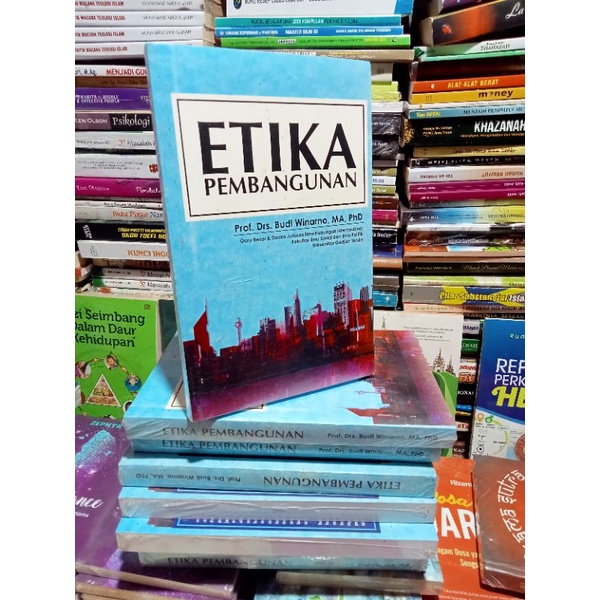 Buku Etika Pembangunan Prof.Drs.Budi Winarno