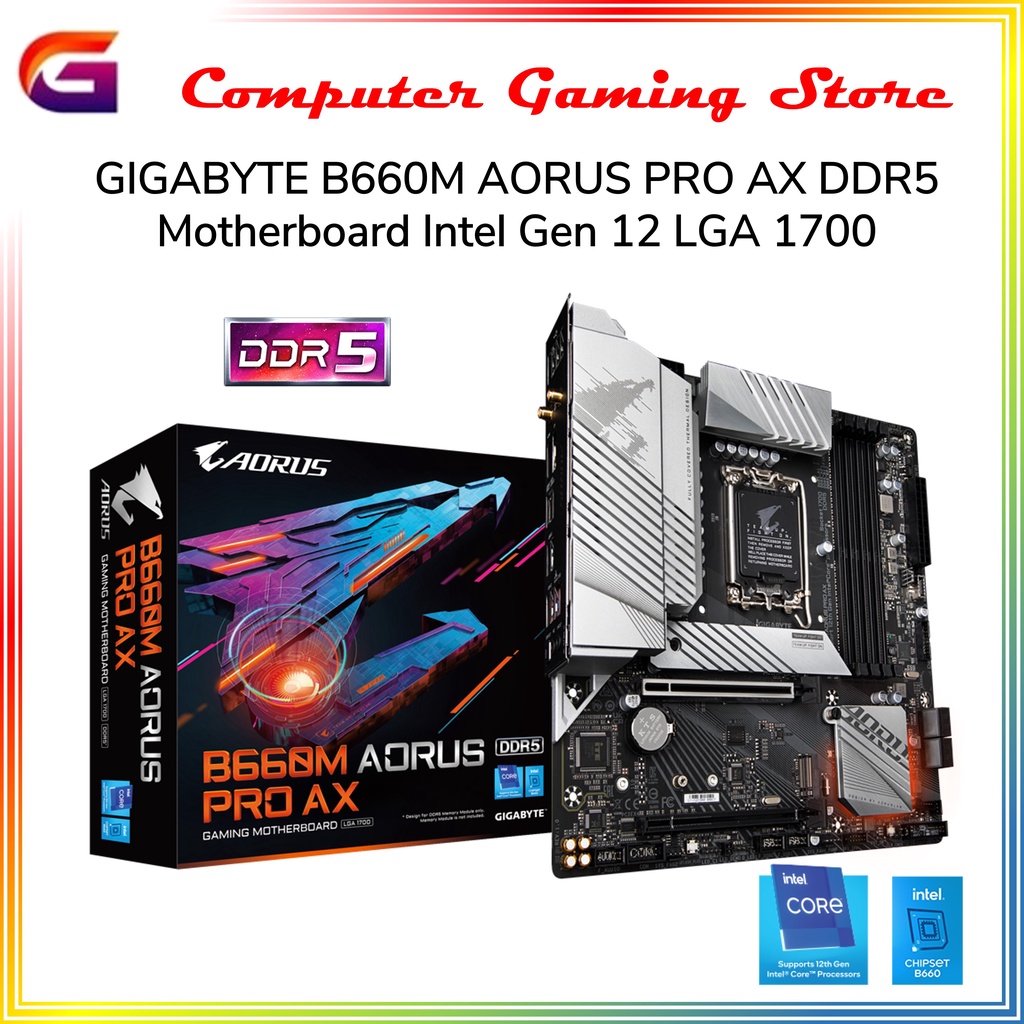 GIGABYTE B660M AORUS PRO AX DDR5 Motherboard Intel LGA 1700 Gen 12