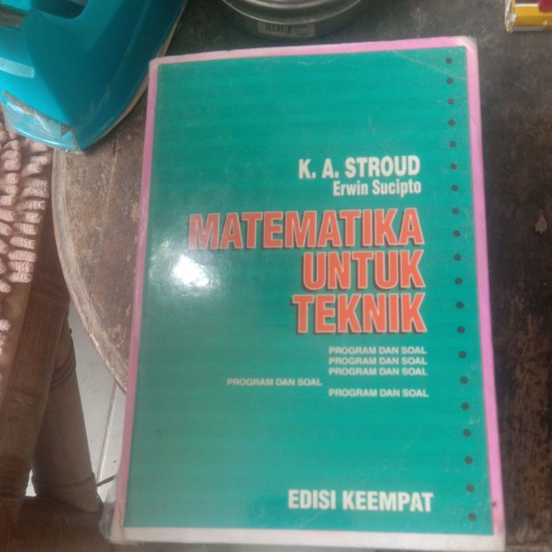 buku matematika untuk teknik oleh kasroot Erwin Sucipto Penerbit Erlangga edisi ke-4