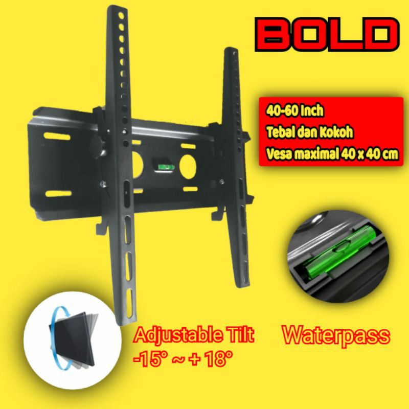 BRACKET TV 40 - 60 Inch BOLD