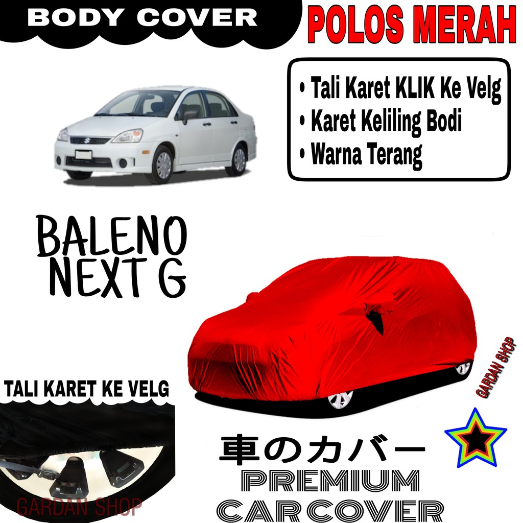 Sarung Mobil BALENO NEXT G Polos MERAH Body Cover Penutup Body Baleno PREMIUM