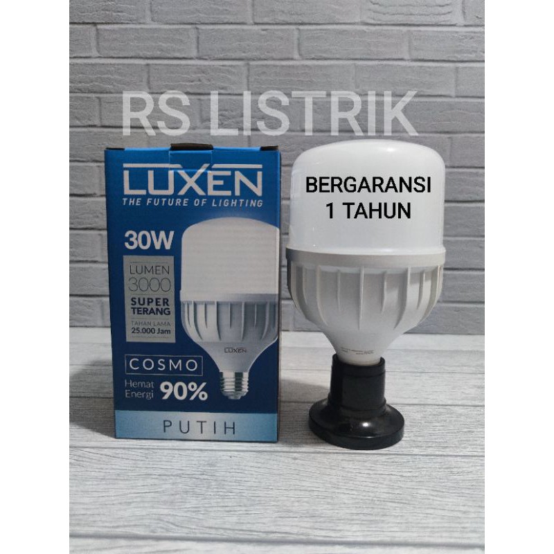 LUXEN COSMO LAMPU BOHLAM LED BULB 30W 30 WATT PUTIH 6500K COOL DAYLIGHT CAPSULE TABUNG