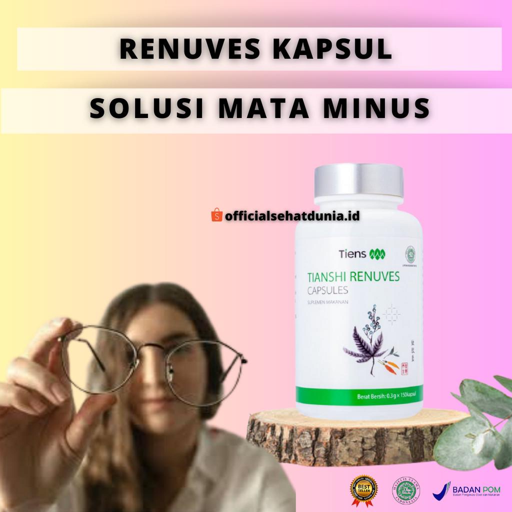 COD RENUVES KAPSUL SOLUSI MATA MINUS ORIGINAL 100% TIENS | RENUVES ORIGINAL BEST SELLER