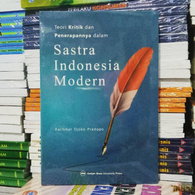 TEORI KRITIK DAN PENERAPANNYA DALAM SASTRA INDONESIA MODERN