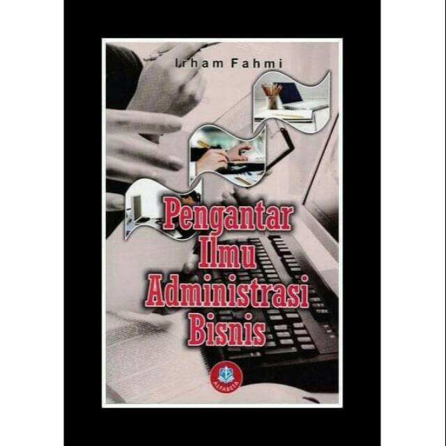 

PENGANTAR ILMU ADMINISTRASI BISNIS