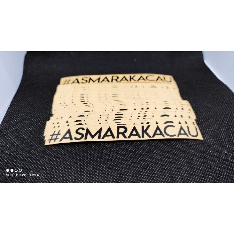 stiker #ASMARAKACAU stiker motor laptop