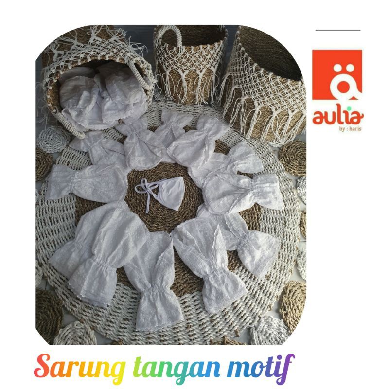 SARUNG TANGAN SHOLAT/SARUNG TANGAN MOTIF