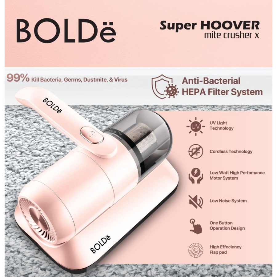 BOLDe SUPER HOOVER MITE CRUSHER X WIRELESS - Vacuum Cleaner UV Pembasmi Tungau dan Bakteri