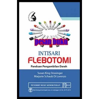 

TERBARUU!! Buku Intisari Flebotomi - Susan King Strasinger PROMO