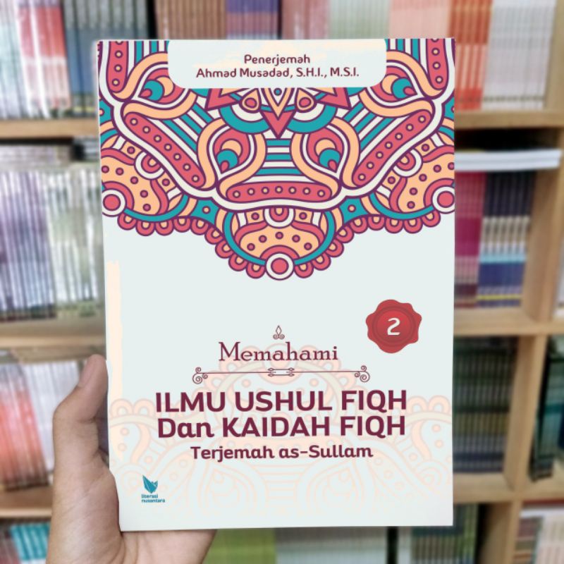 Jual Memahami Ilmu Ushul Fiqh Dan Kaidah Fiqh Terjemah As Sullam