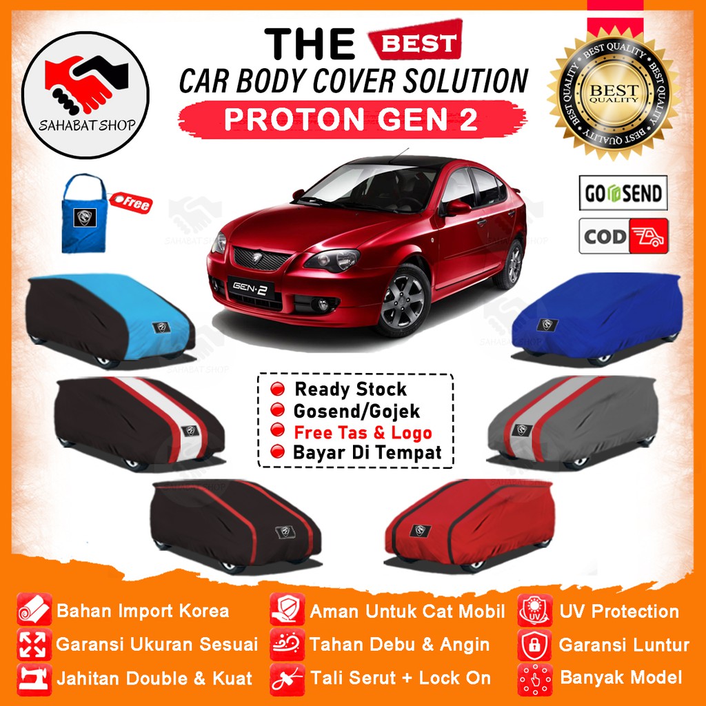 Sahabat Body Cover Mobil Proton Gen 2 / Sarung Penutup Proton Gen 2 Outdoor / Selimut Mantel Tutup Kerudung Mantol Jas Kerodong Pelindung Kelambu Terpal Bungkus Mobil Sedan Proton Waterproof Anti Air Model