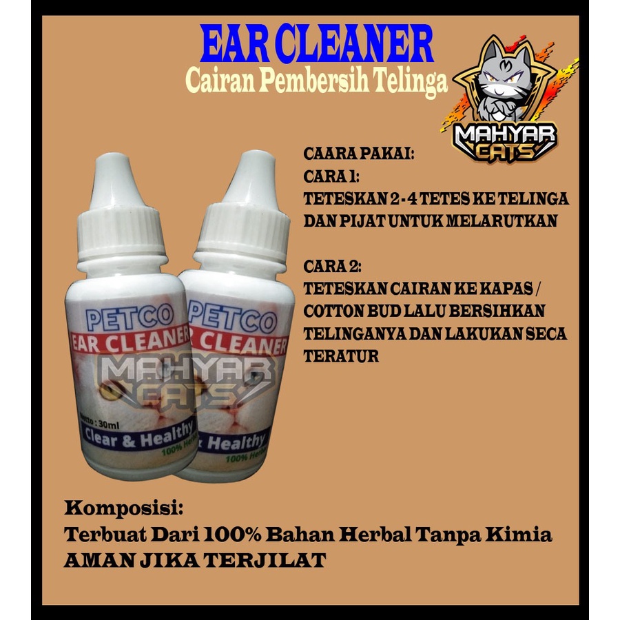 EAR CLEANER Pembersih Kotoran Telinga Kucing infeksi bau telinga Kucing Pet Ear Cleaner by Petco 30 ML Perawatan Kucing Tetes Obat Tetes Earmites clever solutions for cat