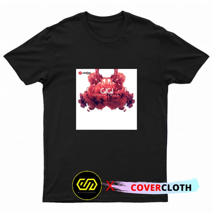 Kaos Gigi Mohon Ampun