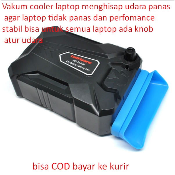 Vakum cooler laptop menghisap udara panas agar laptop tidak panas dan perfomance stabil bisa untuk s
