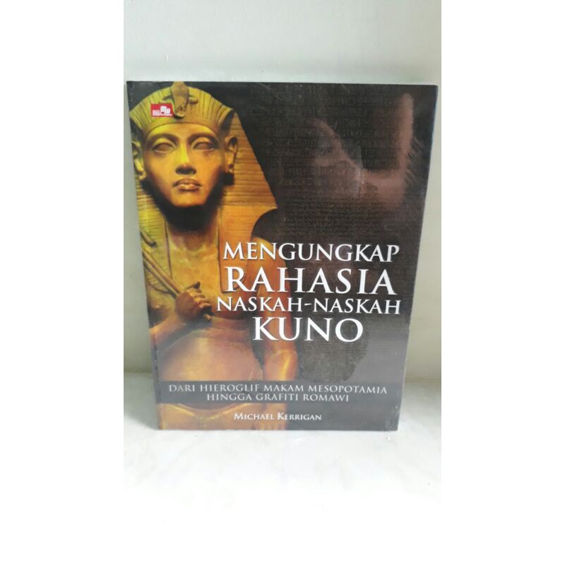 MENGUNGKAP RAHASIA NASKAH - NASKAH KUNO MICHAEL KERRIGAN