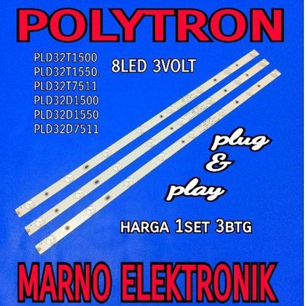 LAMPU BL BACKLIGHT LED TV POLYTRON 32INCH PLD32T1500 PLD32T1550 PLD32T7511 PLD32D1500 PLD32D1550 PLD