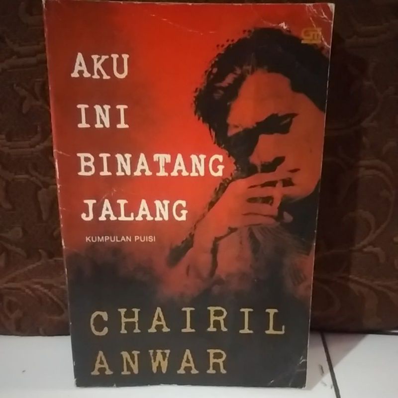 AKU INI BINATANG JALANG