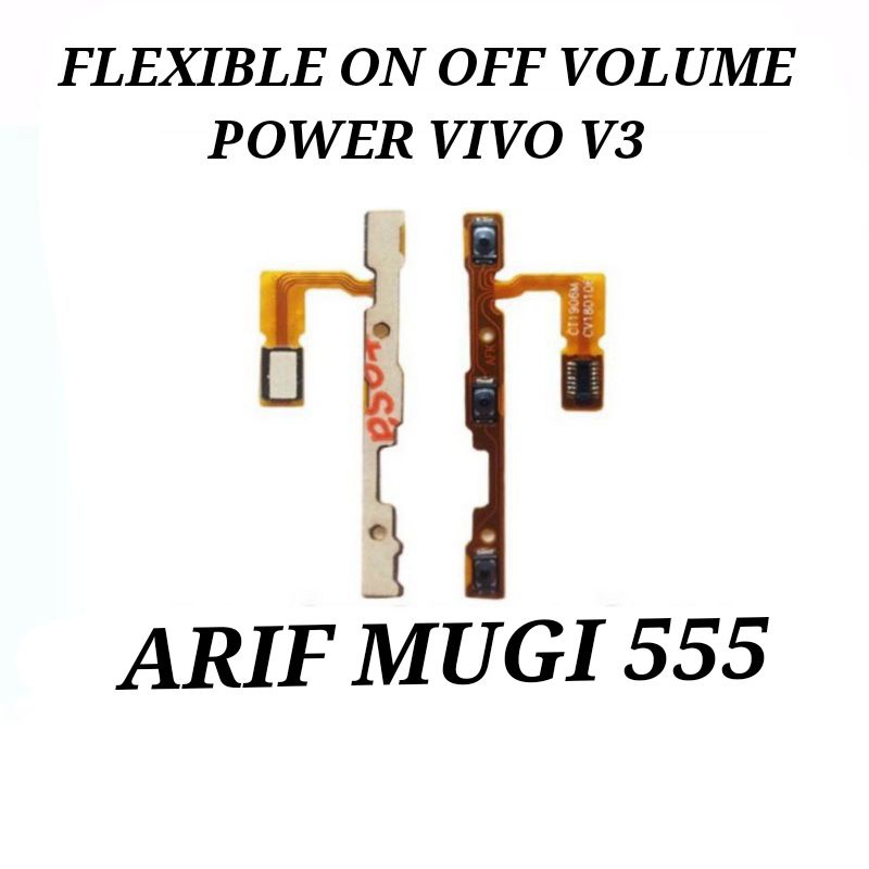 FLEXIBLE FLEXIBEL TOMBOL ON OFF VOLUME POWER VIVO V3 V 3 ORIGINAL